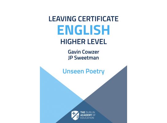 Free Leaving Cert English Notes on the topic of Unseen Poetry