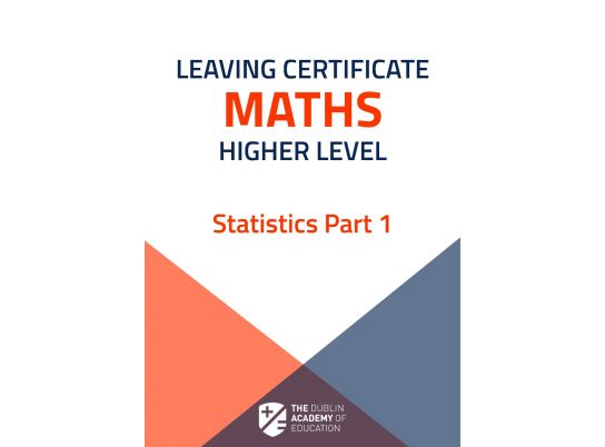 Free Leaving Cert Maths Notes on the topic of Statistics